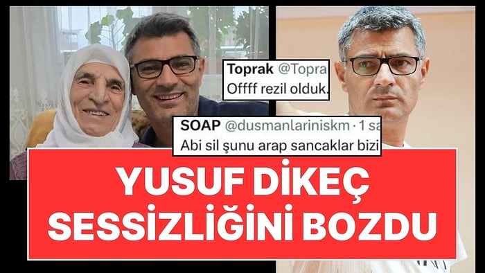 Yusuf Dikeç'ten Annesiyle İlgili Gelen Çirkin Yorumlara Tokat Gibi Yanıt!