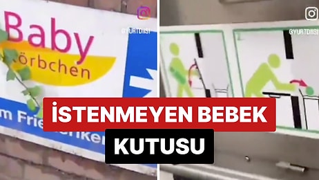 Almanya'da 'İstenmeyen Bebek Kutuları' Olduğunu Biliyor muydunuz?