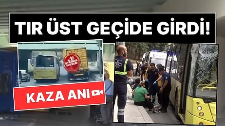 Bakırköy'de TIR Üst Geçide Girdi, Belediye Otobüsünün Üzerine Devrildi: Yaralılar Var!