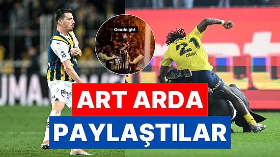 Fenerbahçeli Futbolcular Galatasaray'ın Şampiyonlar Ligi'nden Elenmesiyle Sosyal Medyaya Koştu