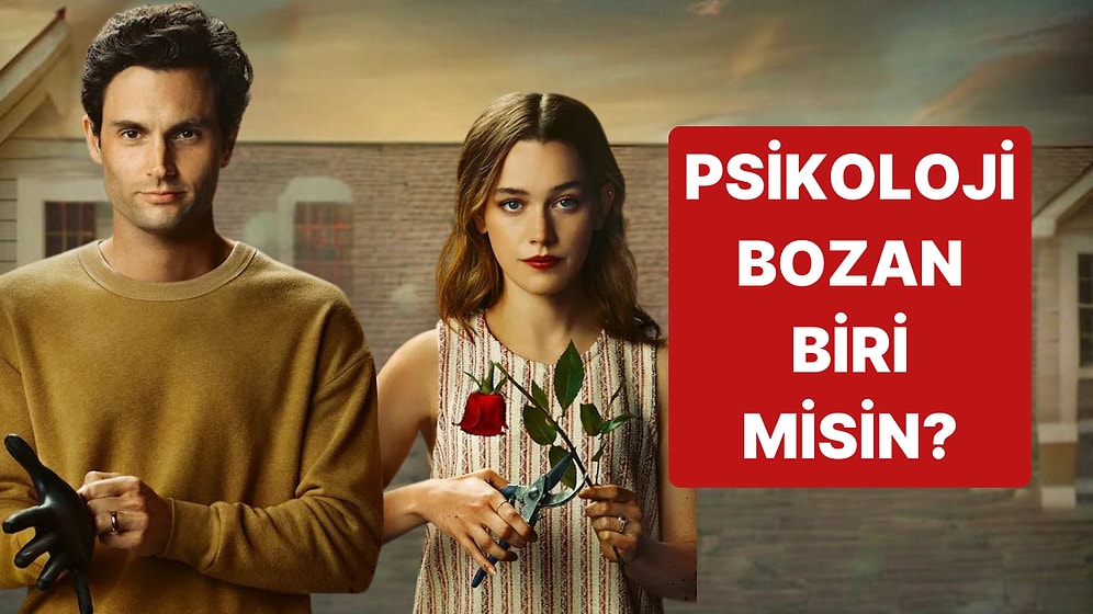 Sen İnsanların Psikolojisini Bozan Biri misin?