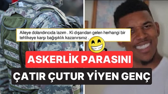 Bedelli Askerlik İçin Babasından Aldığı 200 Bin TL'yi Harcayıp Gizlice 6 Ay Askerlik Yapan Dolandırıcı Evlat