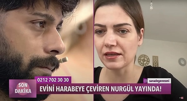 14. Seda Sayan'ın sunduğu "Sabahın Sultanı" programında uzun süre ilişkilerini izlediğimiz Nurgül ve Emre, oradan kovulunca Uğur Arslan ile Songül Karlı'nın "Sana Değer" programına katıldı. Nurgül, eşinin evi getirdiği hali çekip "Evlenmeyin" dedi.