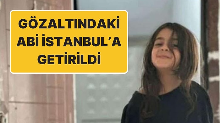 Kayıp Narin’in Gözaltındaki Abisi İstanbul’da: Kolundaki Isırık Detaylı Şekilde İncelenecek