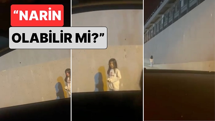 "Narin Olabilir mi?": Bir Kadın Gece Arabasıyla İlerlerken Küçük Bir Kızı Tedirgin Şekilde Yürürken Buldu