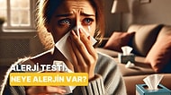 Müneccim Test: Senin Neye Alerjin Var?