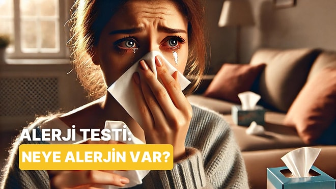 Müneccim Test: Senin Neye Alerjin Var?