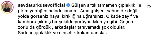 Gülşen'in performansı için "Sadece çıplaklık ve cinsellik kokan danslar" diyerek laf sayan Türküsev'in sözleri tepkilerin odağı oldu.