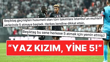 "Yaz Kızım, Yine 5!": Galatasaray'dan Sonra Lugano'ya da 5 Gol Atan Beşiktaş İçin Yapılan Yorumlar