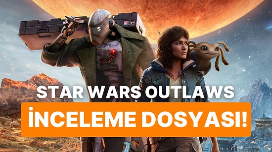 Ubisoft Başarabilmiş Mi? Star Wars Outlaws İnceleme Dosyası!