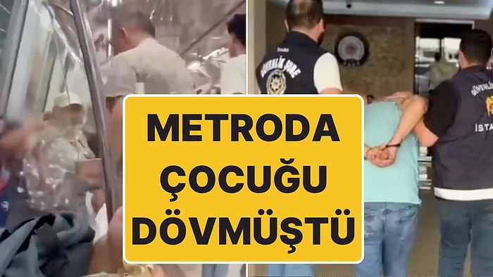 Gözaltına Alındı: Metroda Yabancı Uyruklu Çocuğu Dövmüştü