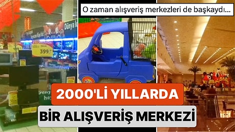 2000'li Yılların Başında Bir Alışveriş Merkezinde Çekilmiş Görüntüleri İzlerken O Günlere Gideceksiniz