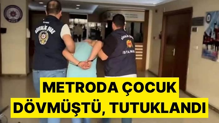 Adalet Bakanı Yılmaz Tunç Duyurdu: Yabancı Uyruklu Çocuğa Metroda Saldırgan Tutuklandı