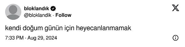 Bir takipçi, “Kendi doğum günün için heyecanlanmamak” gibi kişisel bir acıyı ifade ederken,