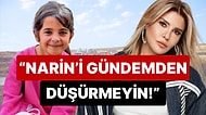 11 Gündür Haber Alınamayan Narin'e Getirilen Yayın Yasağına Gülben Ergen'den "Gündemden Düşürmeyin" Çağrısı