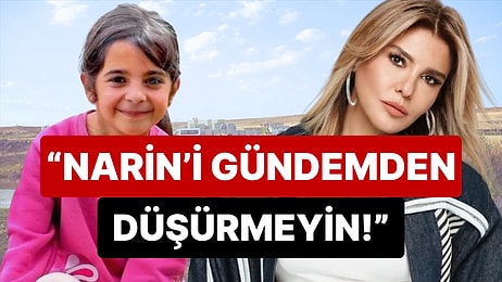 11 Gündür Haber Alınamayan Narin'e Getirilen Yayın Yasağına Gülben Ergen'den "Gündemden Düşürmeyin" Çağrısı