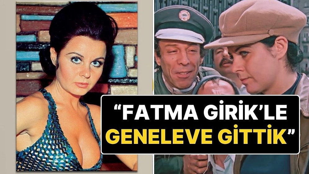 Yeşilçam'ın 'Kötü Adam'ı İhsan Gedik'ten Yıllar Sonra Gelen İtiraf: "Fatma Girik'le Birlikte Geneleve Gittik"