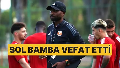 Adanaspor Teknik Direktörü Sol Bamba Vefat Etti