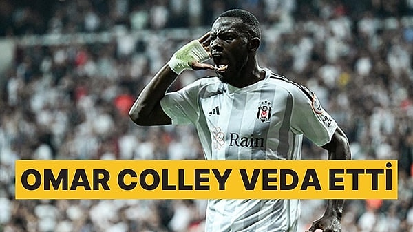 Yabancı kontenjanından isim boşaltmaya çalışan Beşiktaş'a Omar Colley'den müjdeli haber geldi.