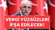 Ekonominin Patronu Mehmet Şimşek'ten Yeni Adım: 'Vergi Yüzsüzleri' İfşa Edilecek!