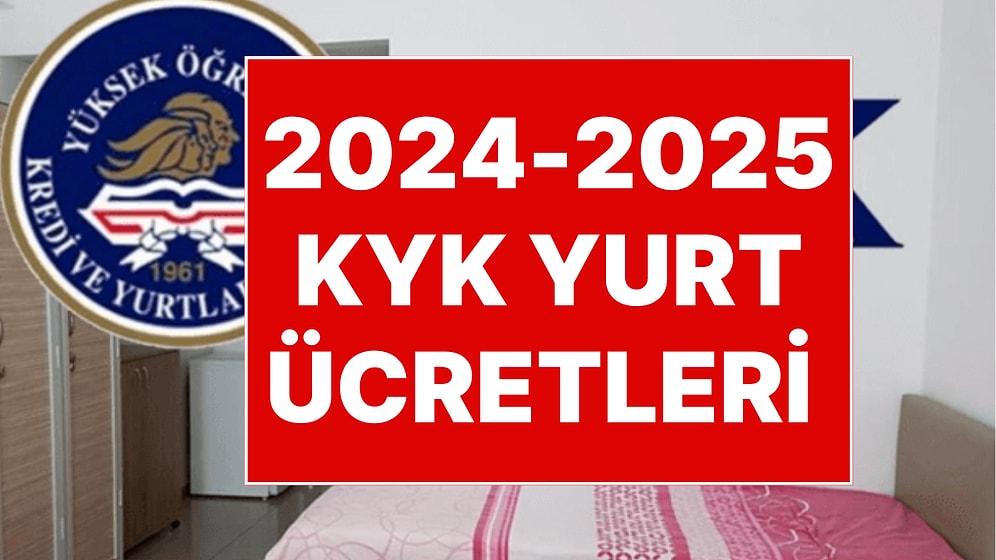2024-2025 KYK Yurt Ücreti Ne Kadar? KYK Yurt Ücretlerine Yüzde 50 Zam Geldi!