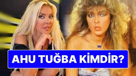 Hayatını Kaybeden Ahu Tuğba Kimdir? Ahu Tuğba'nın Hayatı