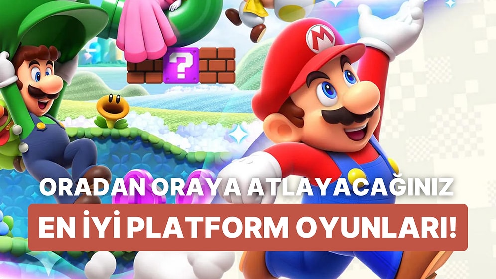 Oradan Oraya Atlamak İsteyenler Buraya: En İyi Platform Oyunlarını Listeledik!