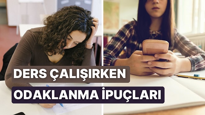 O El Telefona Kaçmasın: Ders Çalışırken Odağını Kaybetmemek İçin Yapman Gereken 10 Şey