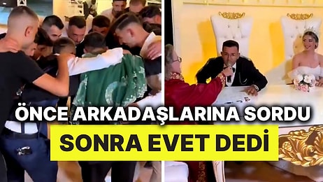 Nikah Masasından Kalkıp “Evet” Demek İçin Arkadaşlarına Soran Damat Tepki Topladı