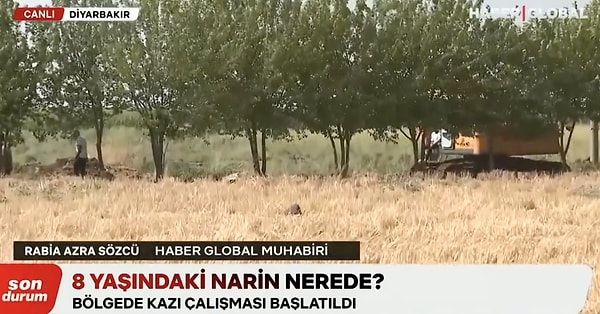 Haber Global Muhabiri Rabia Azra Sözcü, Narin'in köyüne 2 kilometre uzakta yapılan arama çalışması sırasında ekiplerin bir şey çektiğini gördüğünü söyledi.