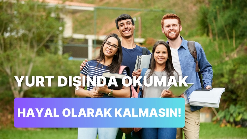 Çocuklarınızın Yüzü Dünyaya Dönsün: Yurt Dışı Üniversitelerine Nasıl Hazırlanmalı?