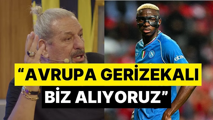 Erman Toroğlu Galatasaray'ın Victor Osimhen'i Transfer Etmesine Tepki Gösterdi!