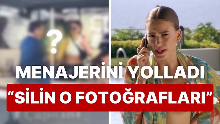 Serenay Sarıkaya'dan Bir İlk: Menajerini Yollayıp Tekne Fotoğraflarının Silinmesini İstedi!