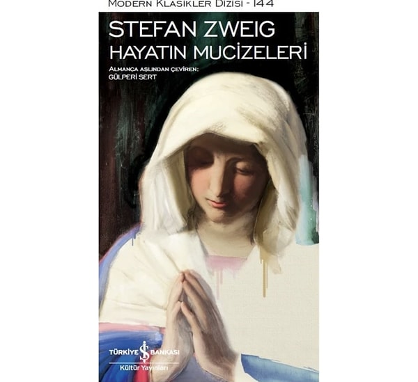 4. Hayatın Mucizeleri - Stefan Zweig