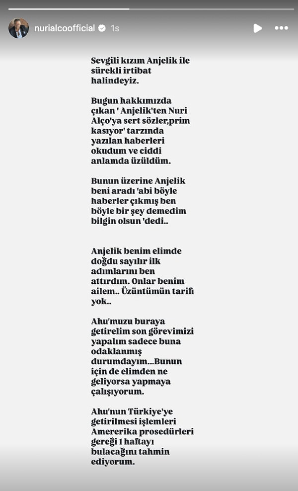 "Anjelik benim elimde doğdu sayılır ilk adımlarını ben attırdım. Onlar benim ailem üzüntümün tarifi yok."