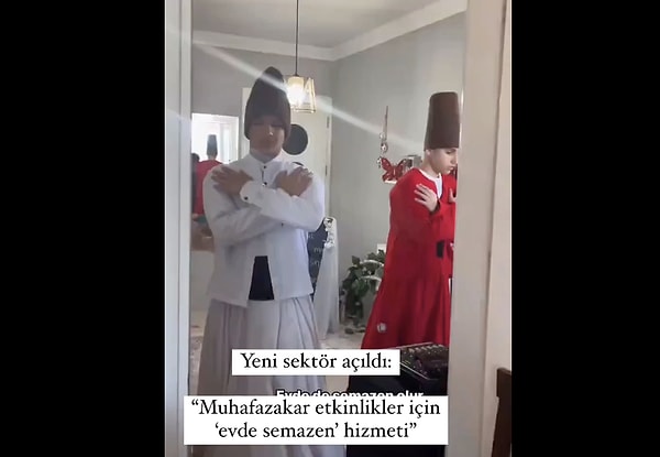 Bir mevlit etkinliğinde eve iki semazen çağırıldı.