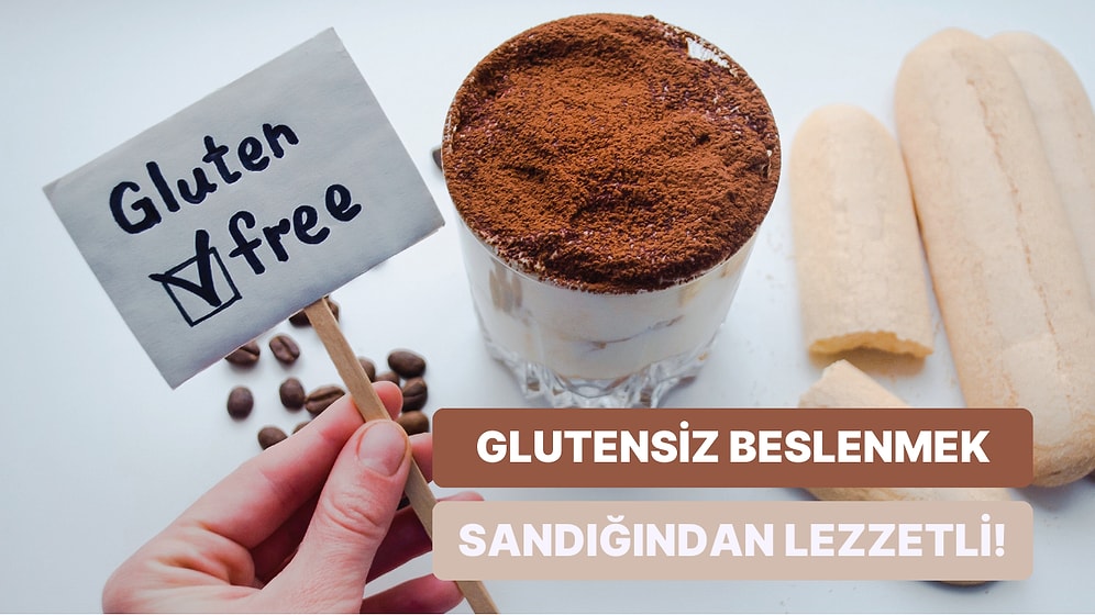 Gluten İntoleransı Olanlar Buraya: Glutensiz Beslenmeyi Kolaylaştıracak 20 Lezzetli Tarif