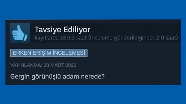 NE DEMEK GERGİN GÖRÜNÜŞLÜ ADAM YOK YA!