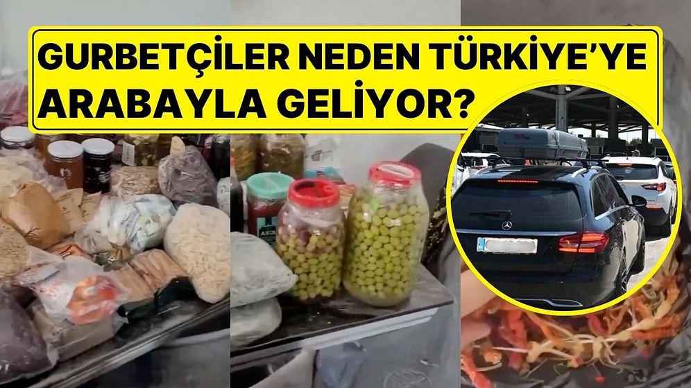 "Gurbetçiler Neden Türkiye'ye Arabayla Geliyor?" Sorusuna, Gurbetçiden Yanıt Geldi!