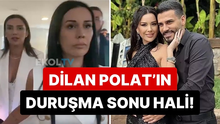 Polatların İkinci Duruşması Sona Erdi: Savcı 'Tutuklulukluğa Devam' Kararı Verince Dilan'ın Tadı Fena Kaçtı!