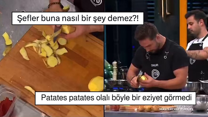 MasterChef'te Patates Soyamayan Yarışmacı İzleyenlerin Diline Düştü!