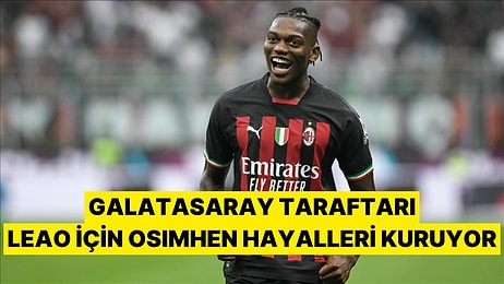 Su Molasına Katılmadığı İçin Kadro Dışı Kaldığı İddia Edilen Leao, Galatasaray Taraftarının Hayalini Süslüyor