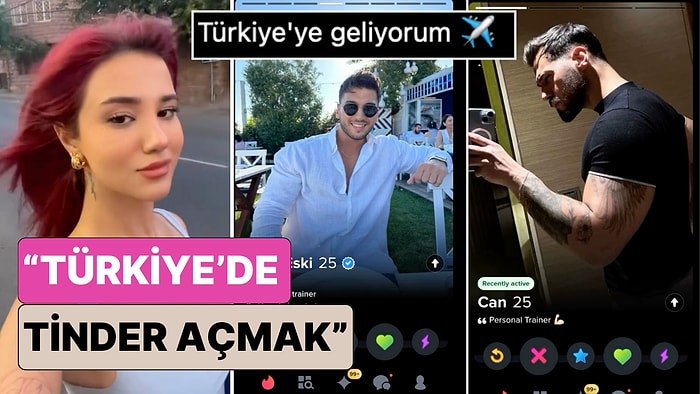 Türkiye'de Tinder Hesabı Açan Bir Kadın Karşısına Çıkan Kullanıcıları Paylaştı