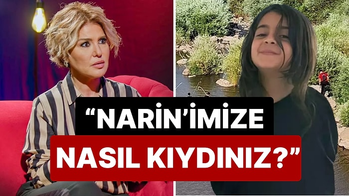 Kayıp Narin Bulundu: Gülben Ergen, İçişleri Bakanı Ali Yerlikaya'nın Açıklaması Sonrası Tepkiyle Dert Yandı!