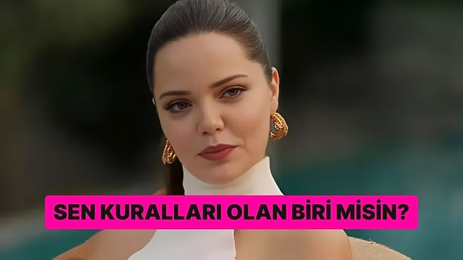 Sen Kuralları Olan Biri misin?