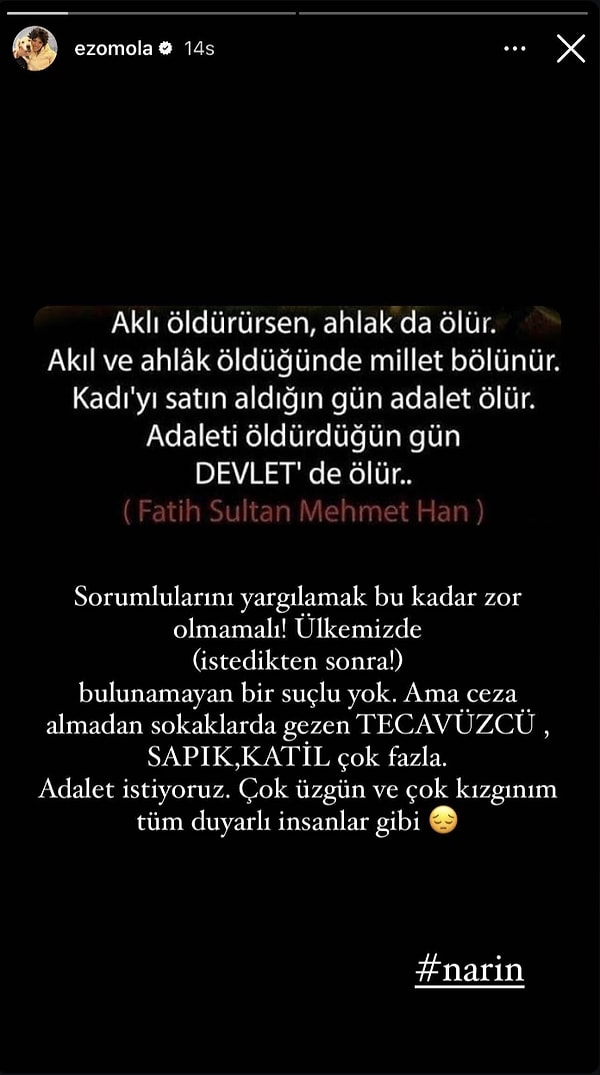 "Sorumlularını yargılamak bu kadar zor olmamalı! Ülkemizde (istedikten sonra!) bulunamayan bir suçlu yok!" diyen ünlü oyuncu herkes gibi adalet isteğini yineledi.