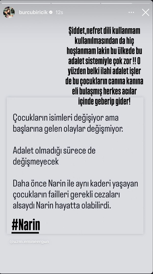 "O yüzden belki ilahi adalet işler de bu çocukların canına kanına eli bulaşmış herkes acılar içinde geberip gider!" diyen Burcu Biricik adeta öfke kustu!