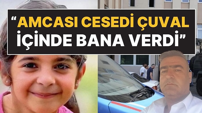 Narin Güran Cinayetinde İlk İtiraf: "Amcası Cesedi Çuval İçinde Bana Verdi"