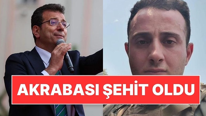 Ekrem İmamoğlu'nun Akrabasıydı: Üsteğmen Ömer Fatih Ayar Şehit Oldu!