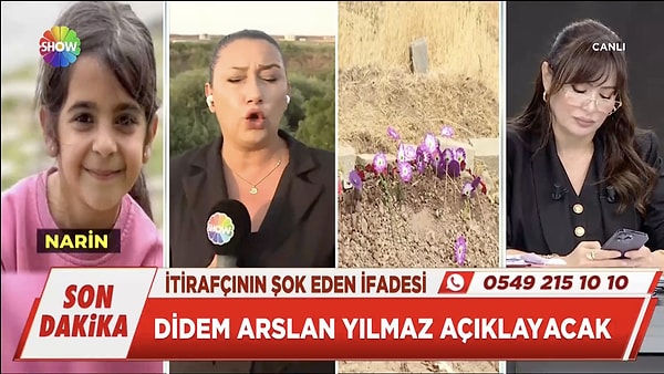 Narin'in kaybolmasının ardından dosyayı Vazgeçme programına taşıyan Didem Arslan Yılmaz, haber kaynağı aracılığıyla öldürülmesinin sebebini % 99 bildiğini iddia etti.